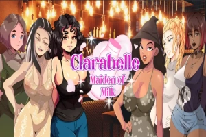 [2D欧美SLG/汉化] 牛奶少女支线故事克拉贝尔 Maiden of Milk Side Story Clarabelle v27.5.0 PC+安卓汉化版 [3G]-IS